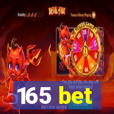 165 bet